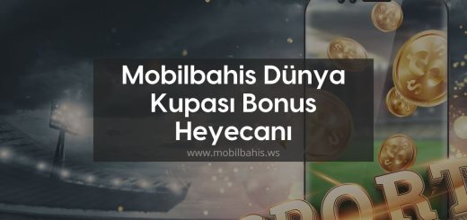Mobilbahis Dünya Kupası Bonus